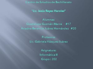 Centro de Estudios de Bachillerato Lic Jess Reyes