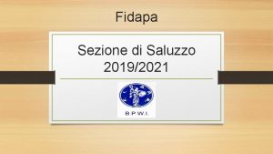 Fidapa Sezione di Saluzzo 20192021 DIRETTIVO 20192021 Presidente