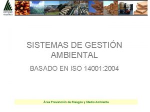 SISTEMAS DE GESTIN AMBIENTAL BASADO EN ISO 14001