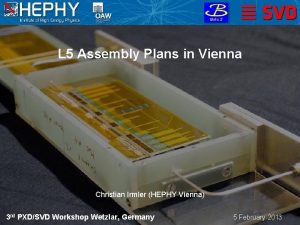 L 5 Assembly Plans in Vienna Christian Irmler