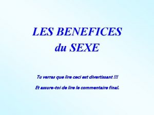 LES BENEFICES du SEXE Tu verras que lire