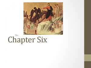Sin Chapter Six The Nature of Sin Sin
