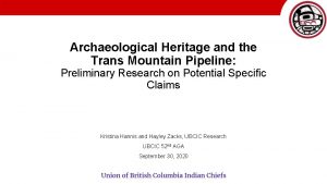 Archaeological Heritage and the Trans Mountain Pipeline Preliminary
