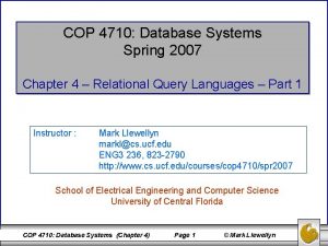 COP 4710 Database Systems Spring 2007 Chapter 4